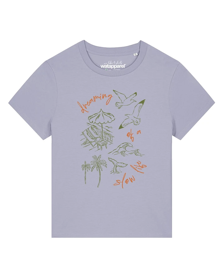 Watapparel T-Shirt Dreaming Of A Slow Life