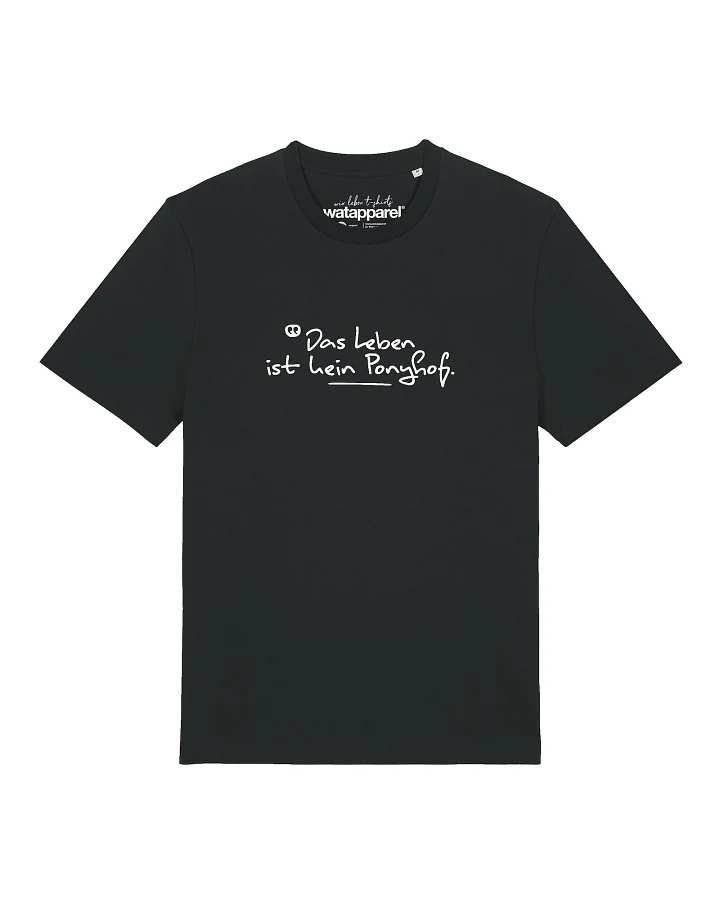 Watapparel T-Shirt Das Leben Ist Kein Ponyhof