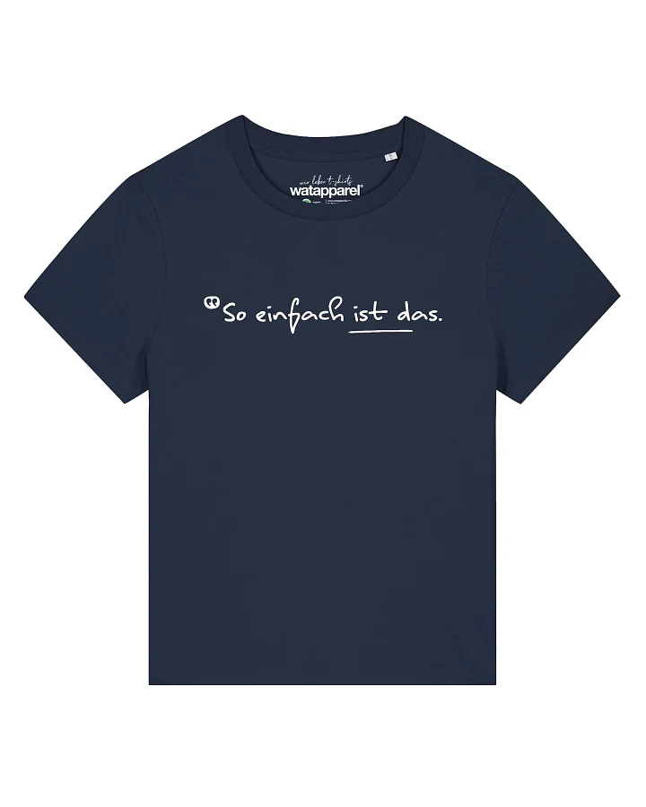 Watapparel T-Shirt So Einfach Ist Das