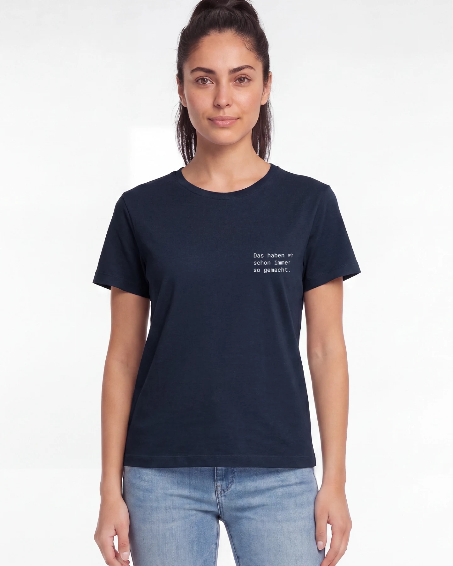 Watapparel T-Shirt Das Haben Wir Schon Immer So Gemacht – Ansicht 2