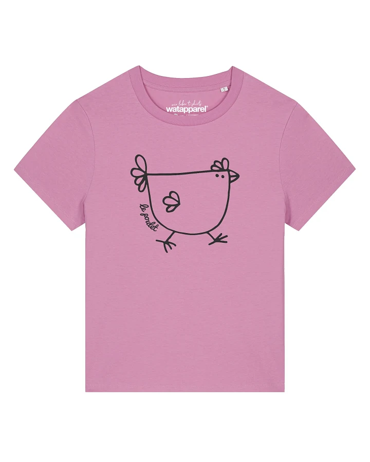 Watapparel T-Shirt Le Poulet - Das Huhn