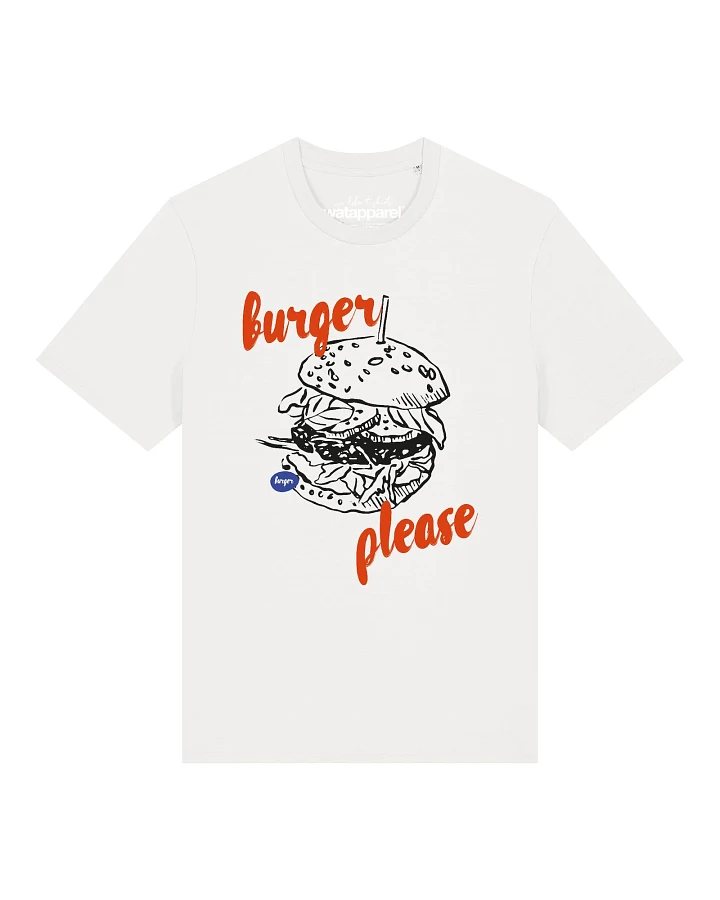 Watapparel T-Shirt Burger Please