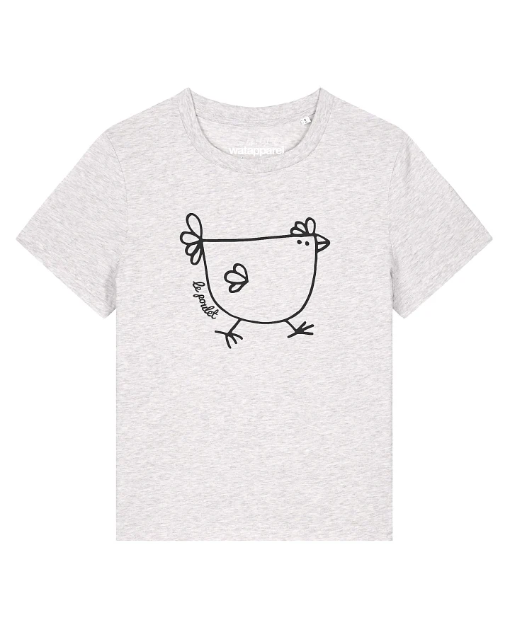 Watapparel T-Shirt Le Poulet - Das Huhn