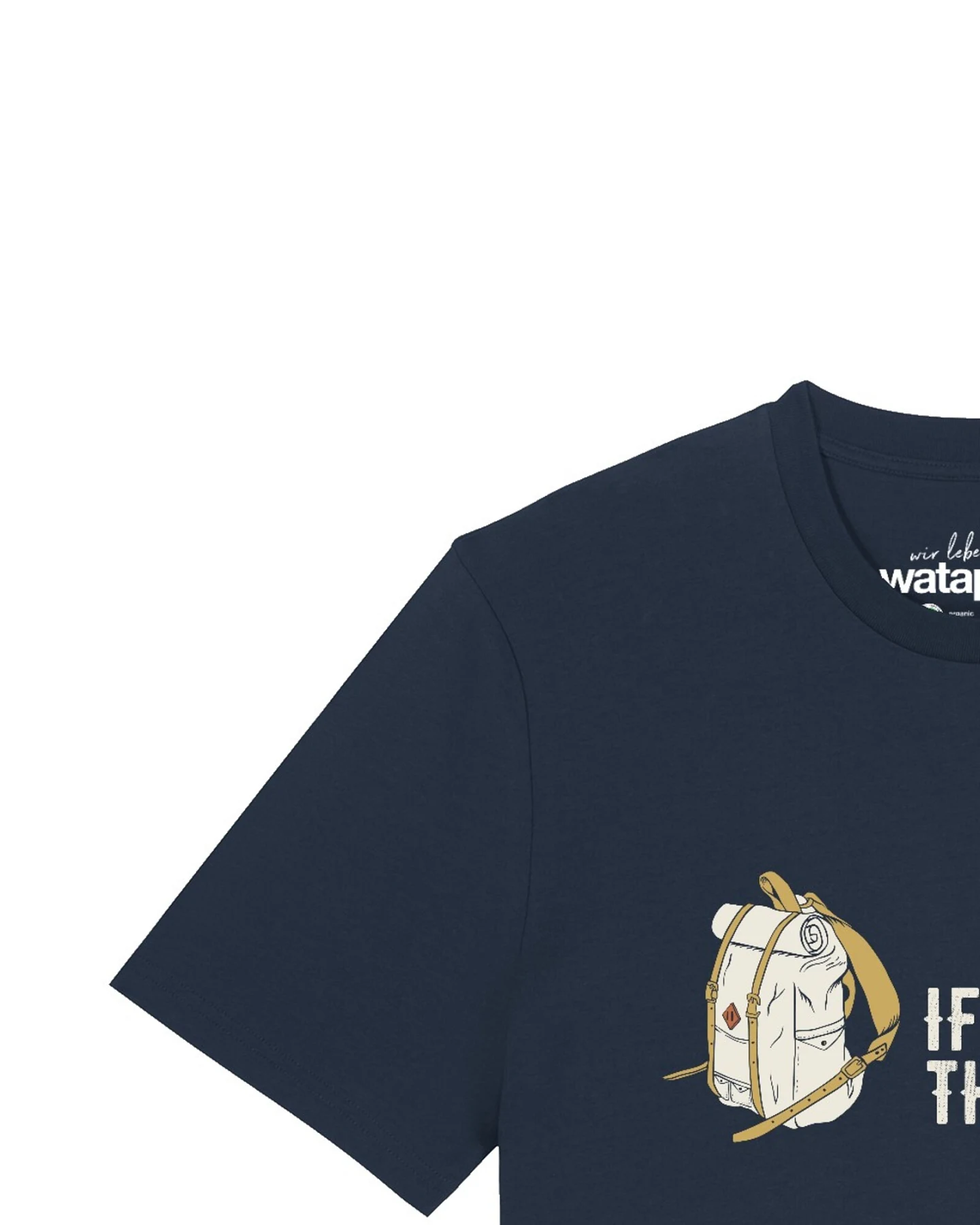 Watapparel T-Shirt If Not Now Then When – Ansicht 3