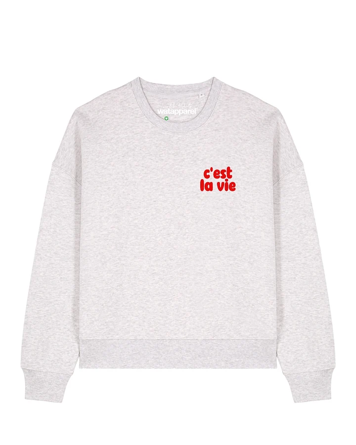 Watapparel Sweatshirt Cest La Vie