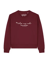 Produktseite: Watapparel Sweatshirt Früher War Mehr Lametta