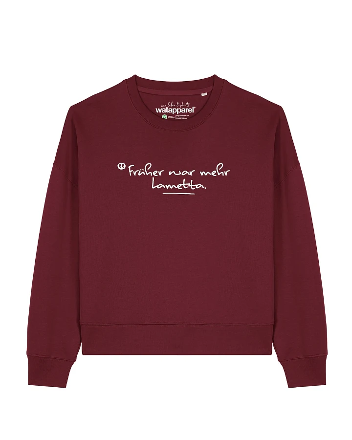 Watapparel Sweatshirt Früher War Mehr Lametta