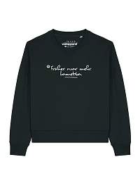 Produktseite: Watapparel Sweatshirt Früher War Mehr Lametta