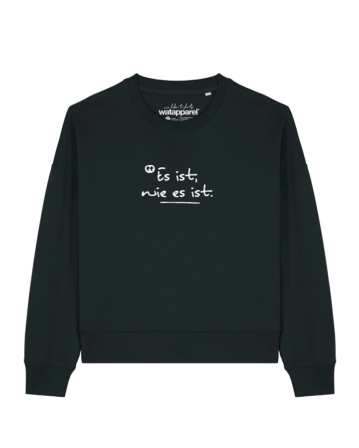 Watapparel Sweatshirt Es Ist Wie Es Ist