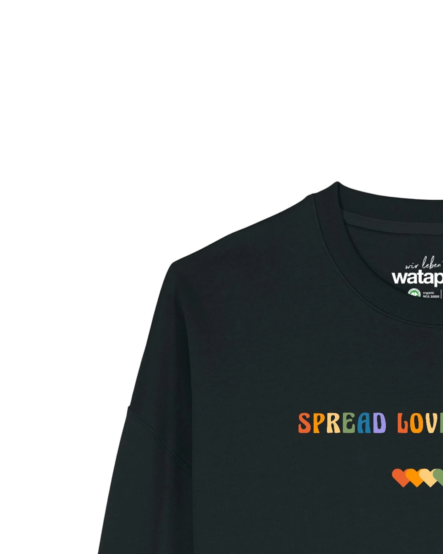 Watapparel Sweatshirt Spread Love Not Hate – Ansicht 3