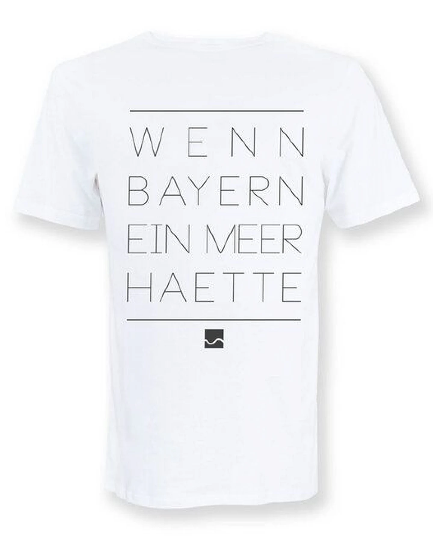 Degree Clothing Shirt Wenn Bayern ein Meer hätte weiß – Ansicht 2