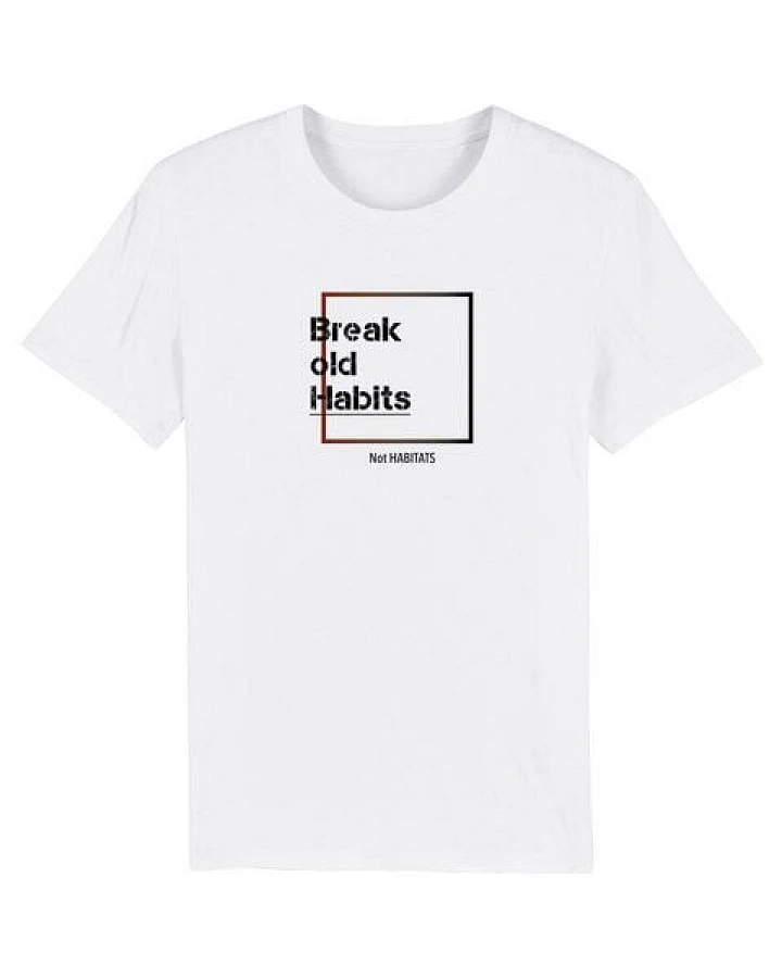 Human Family Unisex Bio T-Shirt "Maestro - Break Habits" in weiß