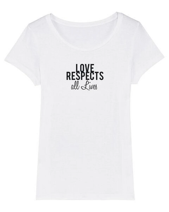 Human Family Bio Damen T-Shirt "Love - Respects" in 4 Farben