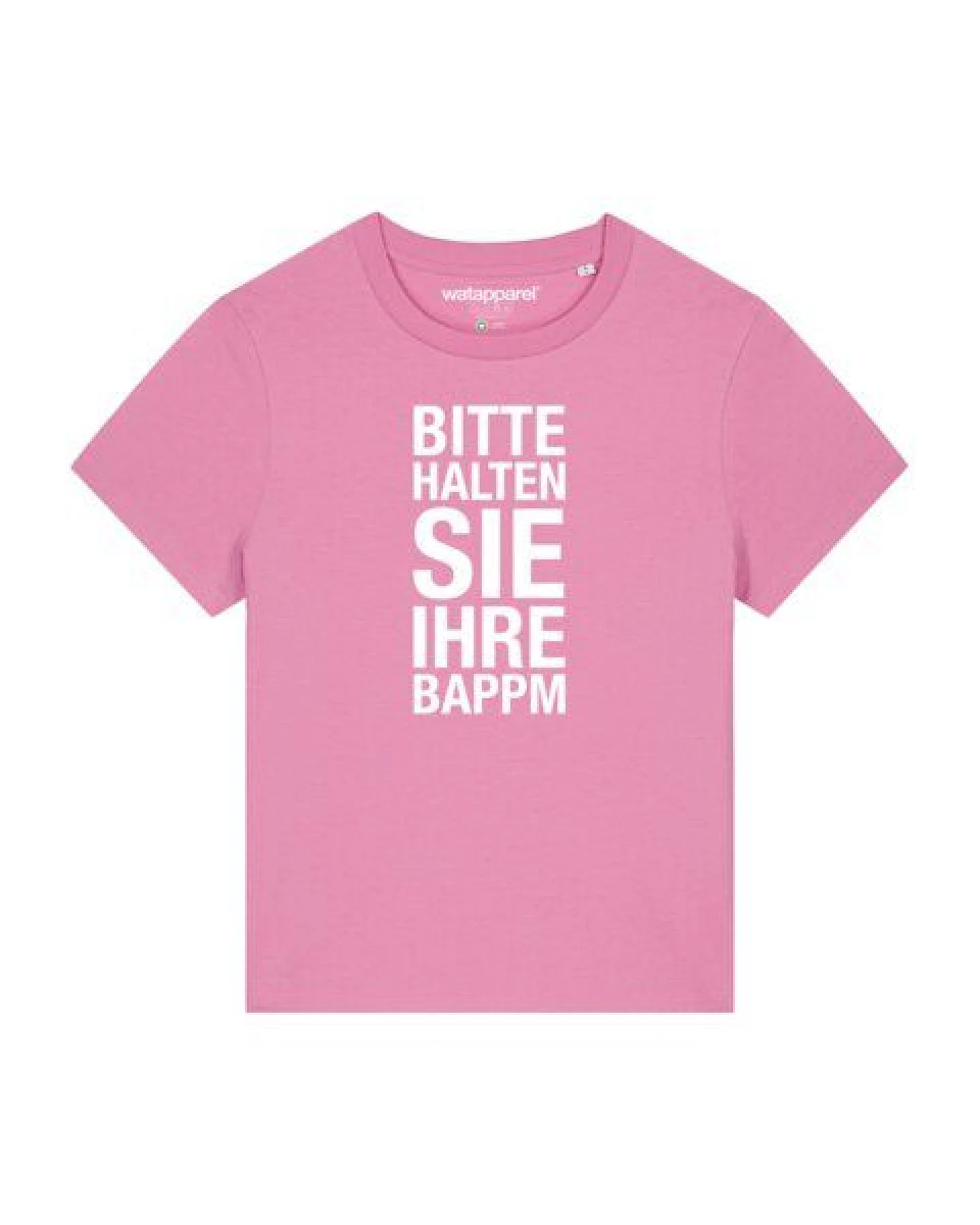 watapparel T-Shirt Frauen Bitte Halten Sie Ihre Bappm – Ansicht 2