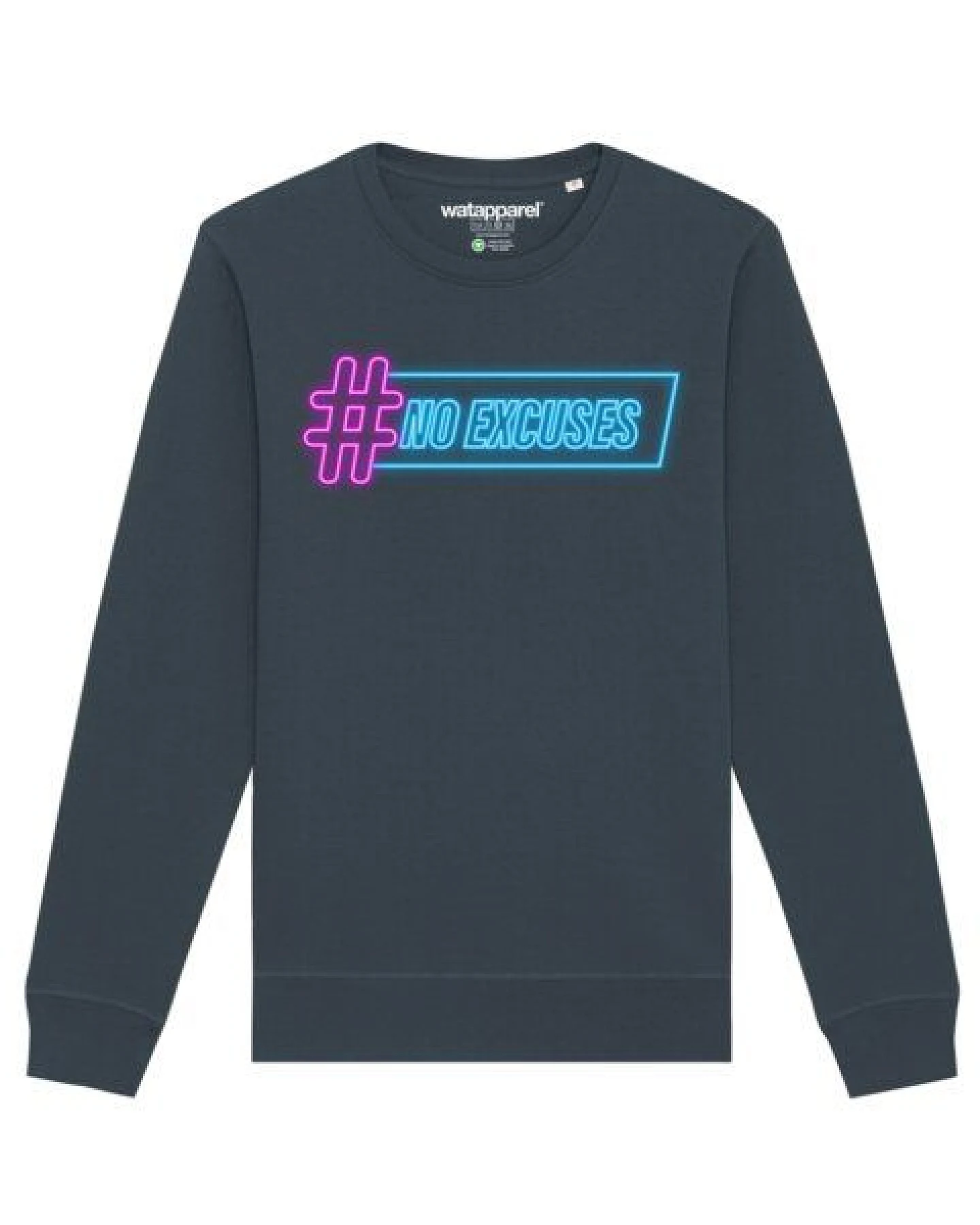 watapparel Sweatshirt Unisex No Excuses – Ansicht 2