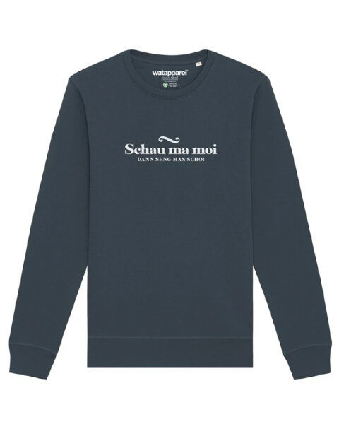 watapparel Sweatshirt Unisex Schau ma moi dann seng mas scho – Ansicht 2