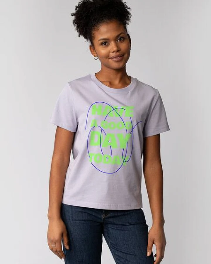 watapparel T-Shirt Frauen Have a good day today