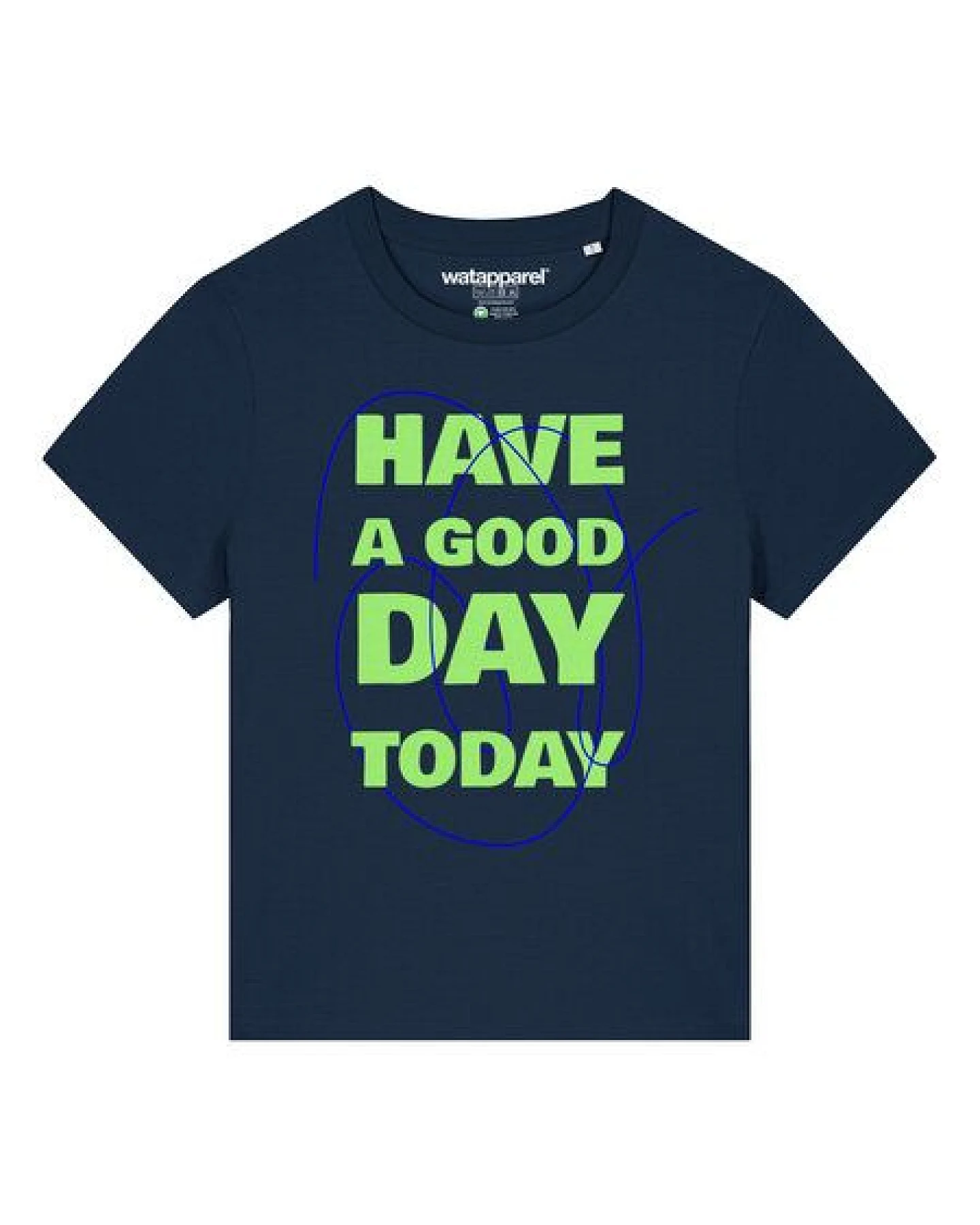watapparel T-Shirt Frauen Have a good day today – Ansicht 2