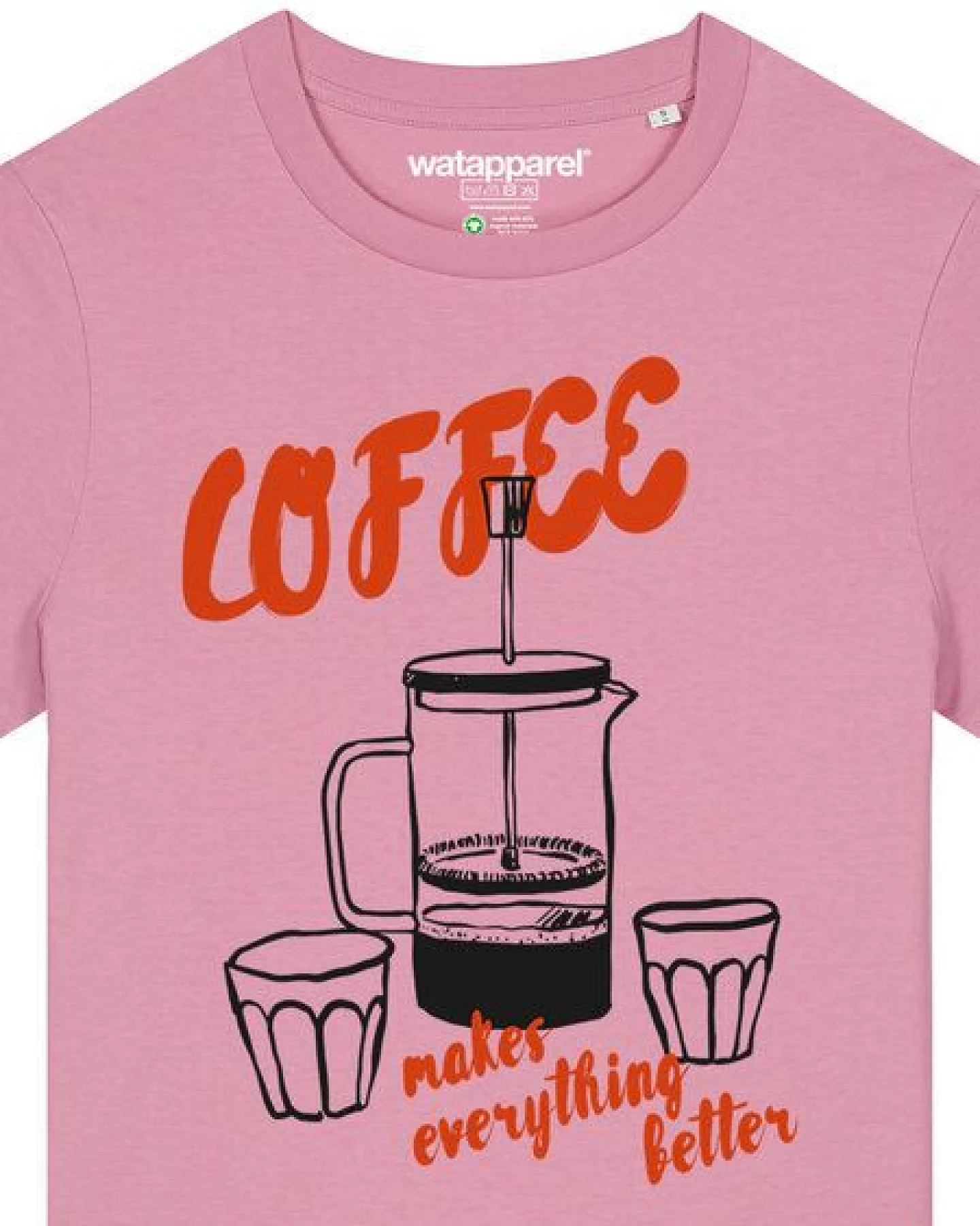 watapparel T-Shirt Frauen Coffee makes everything better – Ansicht 3